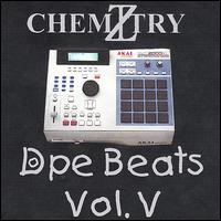 Chemiztry - Dope Beats, Vol. 5 lyrics