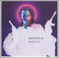 Hiltmeyer Inc. - Sendling 70 lyrics