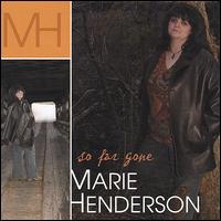 Marie Henderson - So Far Gone lyrics