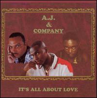 A.J. & Company - It's All About Love lyrics