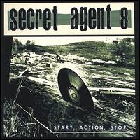 Secret Agent 8 - Start. Action. Stop. lyrics
