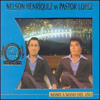 Nelson Henriquez - Mano a Mano del Ano lyrics