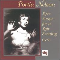 Portia Nelson - Love Songs for a Late Evening lyrics