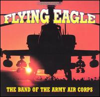 Band of Army Air Corps - Flying Eagle lyrics