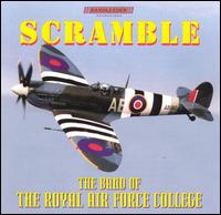 The Band of the Royal Air Force College - Scramble lyrics