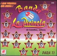 Banda Pirinola - Para Ti lyrics