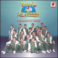 Banda Pirinola - Corazoncito Tirano lyrics