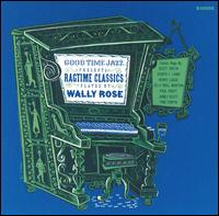 Wally Rose - Ragtime Classics lyrics
