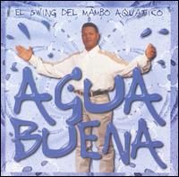 Agua Buena - El Swing Del Mambo Aquatico lyrics