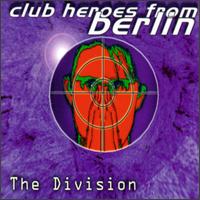 Club Heroes from Berlin - Division lyrics
