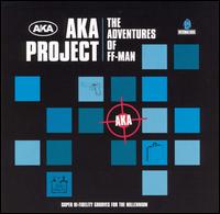 AKA Project - The Adventures of FF-Man lyrics