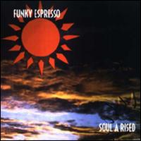 Funky Espresso - Soul a Rised lyrics