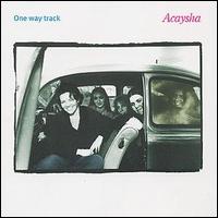 Acaysha - One Way Track lyrics