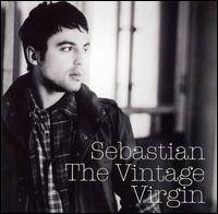 Sebastian - Vintage Virgin lyrics
