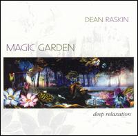 Dean Raskin - Magic Garden: Deep Relaxation lyrics