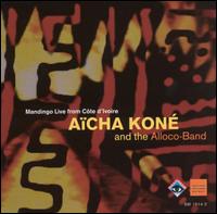 Aicha Kone - Mandingo Live from Cte D'Ivoire lyrics