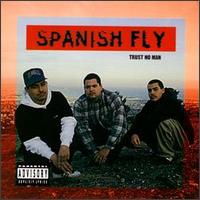 Spanish Fly - Trust No Man lyrics