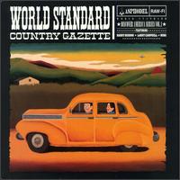 World Standard - Country Gazette lyrics