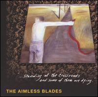 Aimless Blades - Standing at the Crossroads lyrics