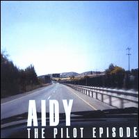 Aidy - The Pilot Episode lyrics