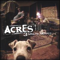Acres - 3 Minute Movies lyrics