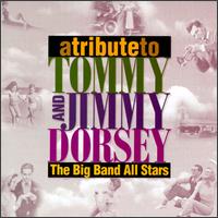 Big Band All-Stars - A Tribute to Tommy James & Dorsey lyrics