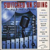 Big Band All-Stars - The Switched on Swing lyrics