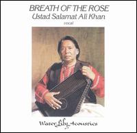 Salamat Ali Khan - Breath of the Rose lyrics
