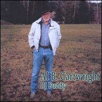 Al B Cartwright - D J Buddy lyrics