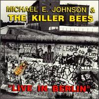 Michael E. Johnson - Live in Berlin lyrics