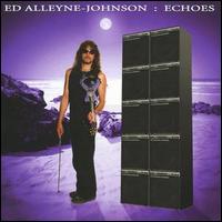 Ed Alleyne-Johnson - Echoes lyrics