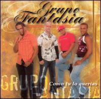 Grupo Fantasia - Como Tu lo Quieras lyrics