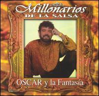 Oscar y la Fantasia - Millonarios de la Salsa lyrics