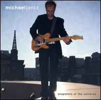 Michael Jantz - Snapshots Of The Universe lyrics