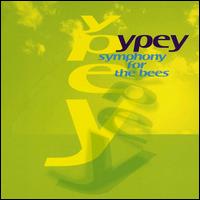 Ypey - Symphony for the Bees lyrics