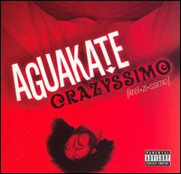 Aguakate - Crazyssimo lyrics