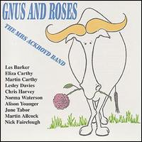 Mrs. Ackroyd Band - Gnus & Roses lyrics
