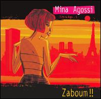 Mina Agossi - Zaboum!! lyrics