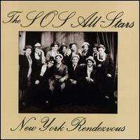 SOS All-Stars - New York Rendezvous lyrics