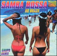 Grupo Bahia - Samba Bossa Do Brazil lyrics