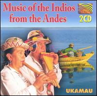 Ukamau - Music of the Indios from the Andes lyrics