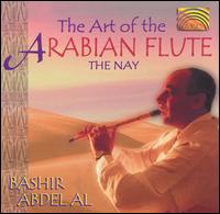 Bashir Abdel Al - Art of the Arabian Flute: The Nay lyrics