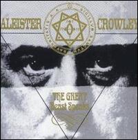 Aleister Crowley - The Great Beast Speaks lyrics