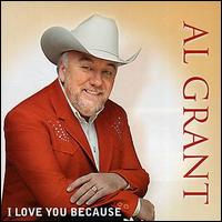 Al Grant - I Love You Because lyrics