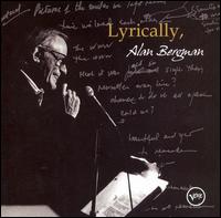 Alan Bergman - Lyrically, Alan Bergman lyrics