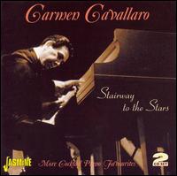 Carmen Cavallaro - Stairway to the Stars: More Cocktail Piano Favorites lyrics