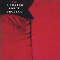 The Missing Lance Project - The Missing Lance Project lyrics