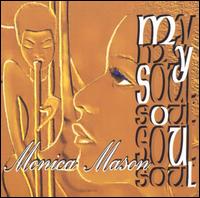Monica Mason - My Soul lyrics