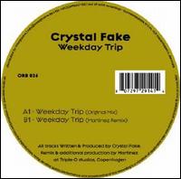 Crystal Fake - Weekday Trip lyrics