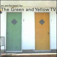 Green and Yellow TV - As Performed by... lyrics